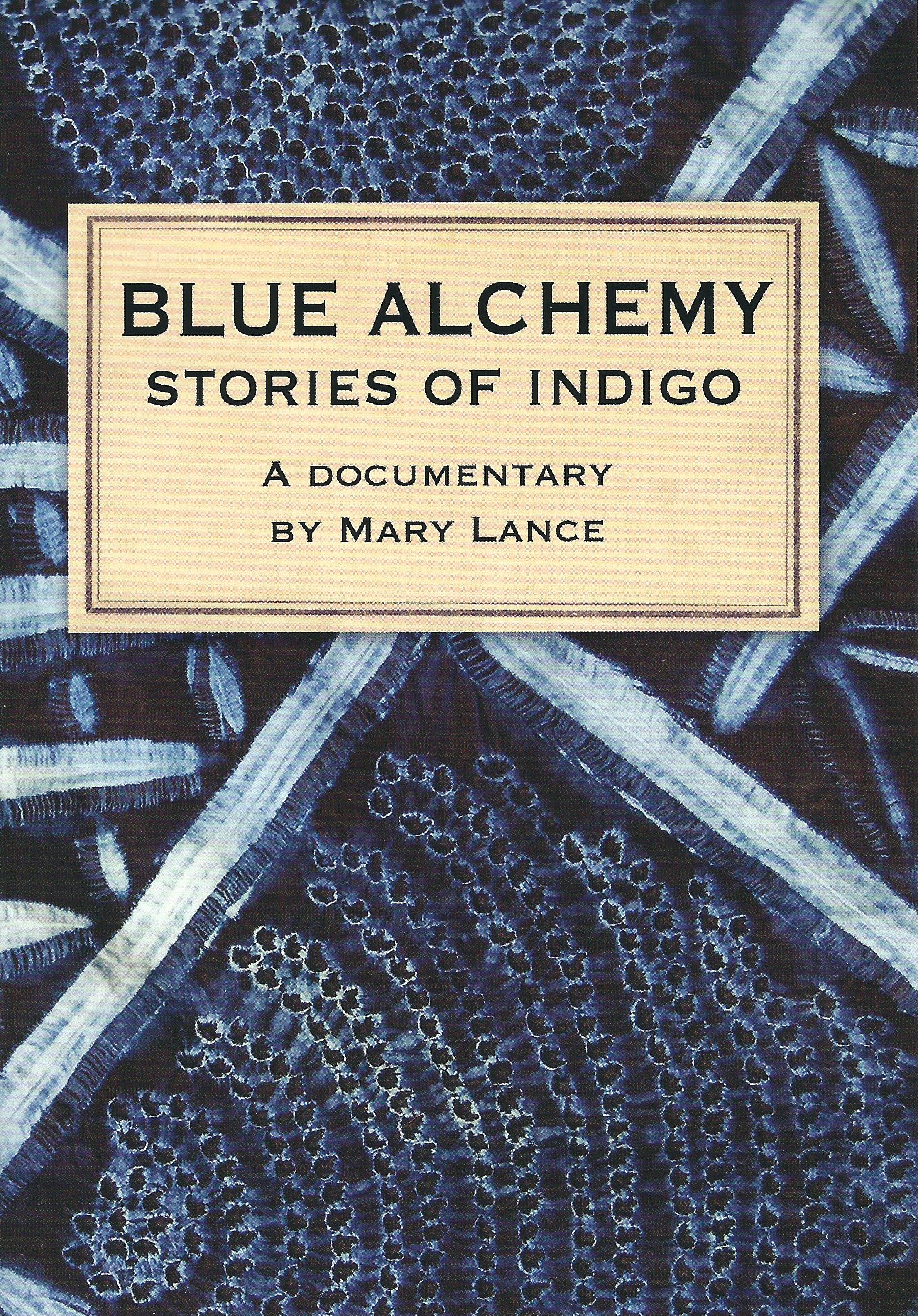 BLUE ALCHEMY: Stories of Indigo DVD