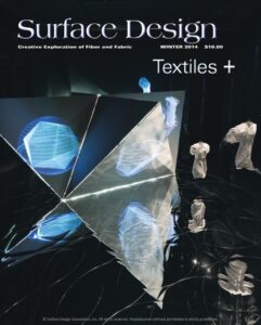 Surface Design Association Cover of Winter 2014 digital Journal Textiles+