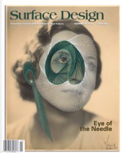 Surface Design Association Cover of Summer 2012 digital Journal - Eye of the Needle