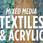 Mixed Media Textiles & Acrylic Online
