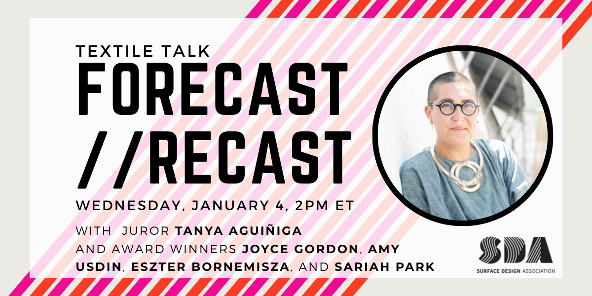 Textile Talks Surface Design Association Surface Design Association