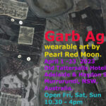 Garb Age: wearable art by Pearl Red Moon