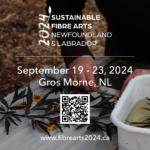 Made in Canada: Sustainable Fibre Arts Conference 2024