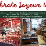 Celebrate Joyeux Noel – Christmas Markets, Textile Workshops in France