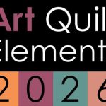 Art Quilt Elements 2026