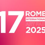 OPENING: ROME INTERNATIONAL ART FAIR 2025