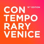 OPENING CONTEMPORARY VENICE – 18th EDITION 2026