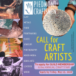 PIEDMONT CRAFTSMEN’S 2026 CALL FOR CRAFT ARTISTS – to Apply for Guild Membershipand Annual Crafts Fair