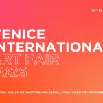 VENICE INTERNATIONAL ART FAIR – 24TH EDITION 2026