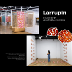 Larrupin Solo Exhibition by Josué Morales Urbina