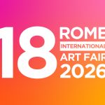 ROME INTERNATIONAL ART FAIR – 18TH EDITION 2026