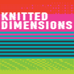 Knitted Dimensions: Knit, Technology, and Spatial Practices